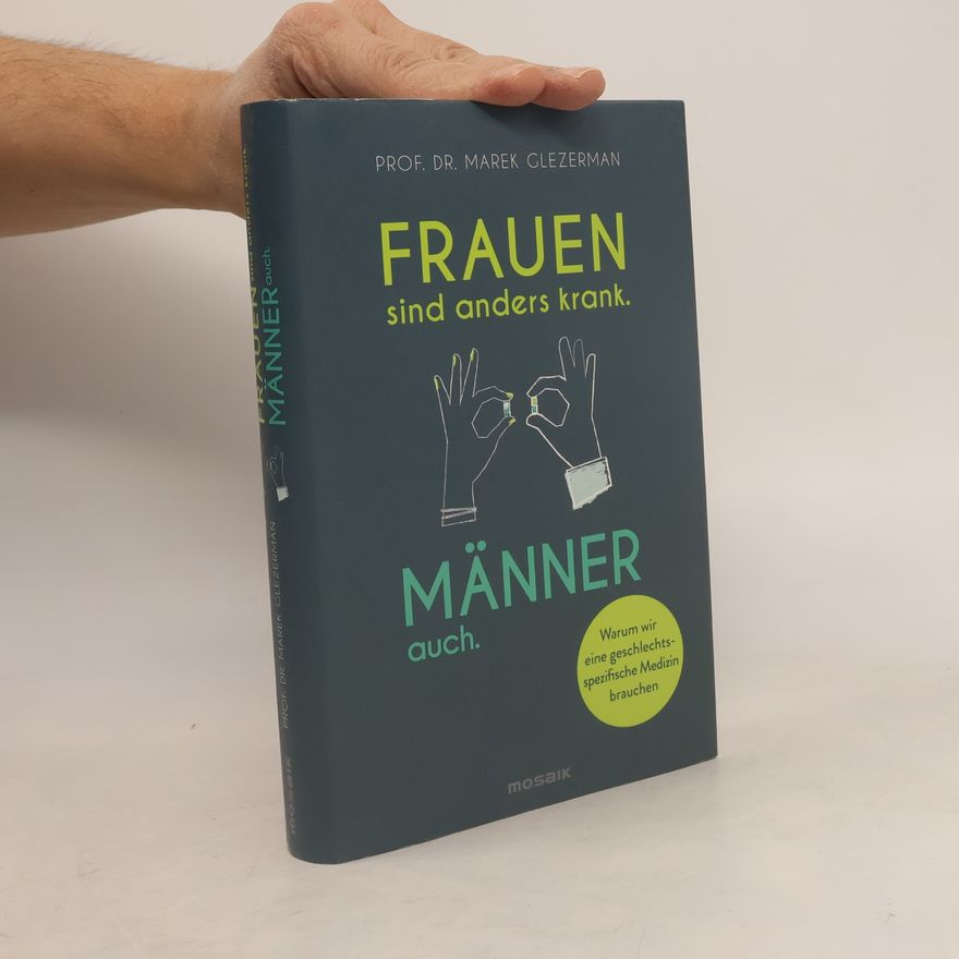 Marek Glezerman Frauen sind anders krank. Männer auch