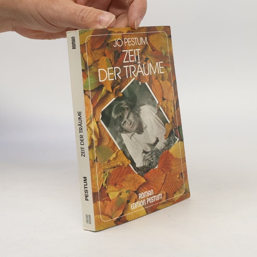 Jo Pestum Zeit der Träume.