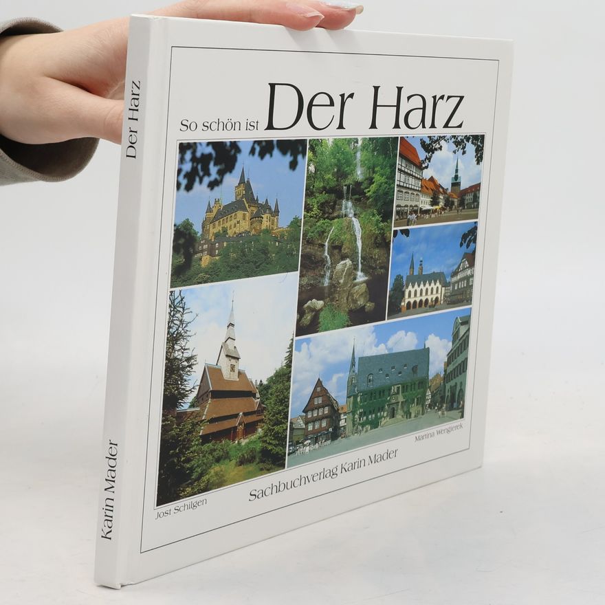 Jost Schilgen So schön ist der Harz