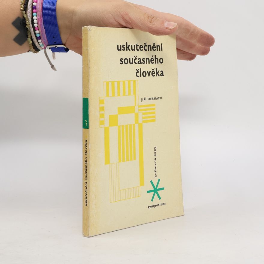 Jiří Hermach Uskutečnění současného člověka