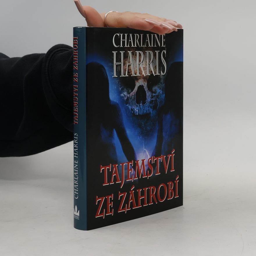 Charlaine Harris Schulz Tajemství ze záhrobí