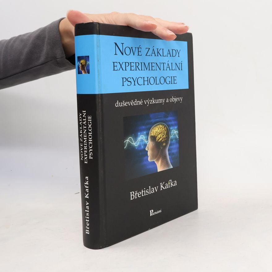 Břetislav Kafka Nové základy experimentální psychologie