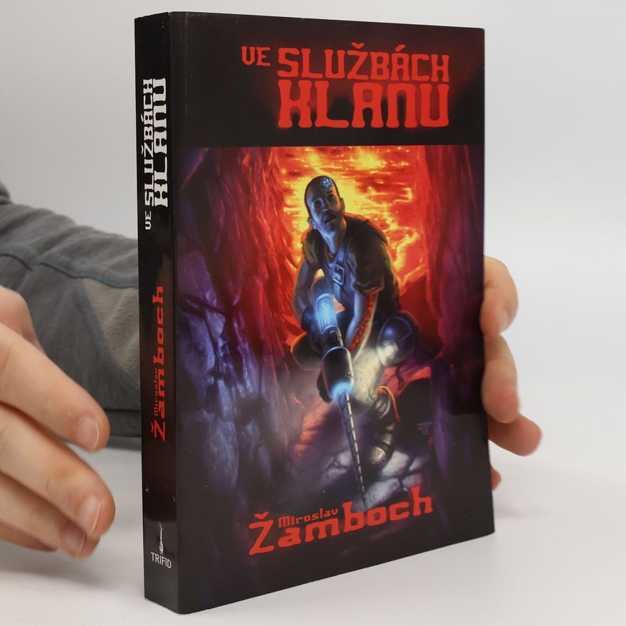 Miroslav Žamboch Ve službách klanu