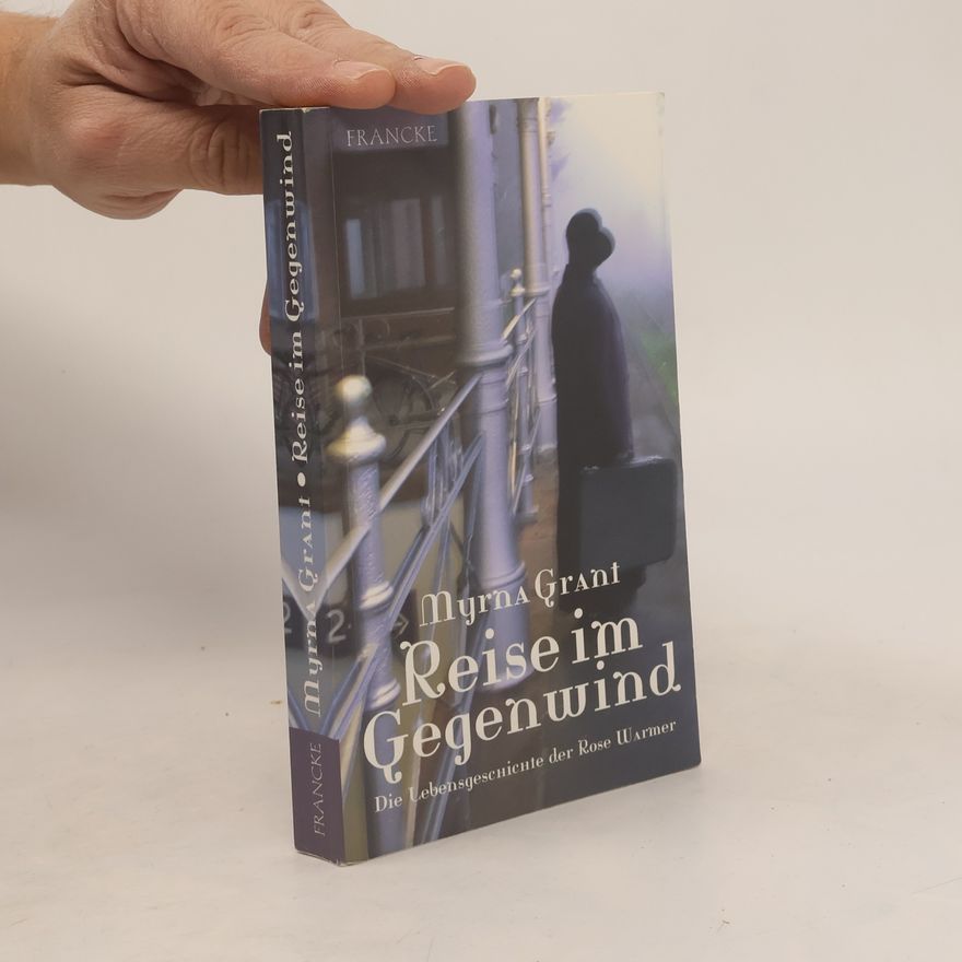 Myrna Grant Reise im Gegenwind