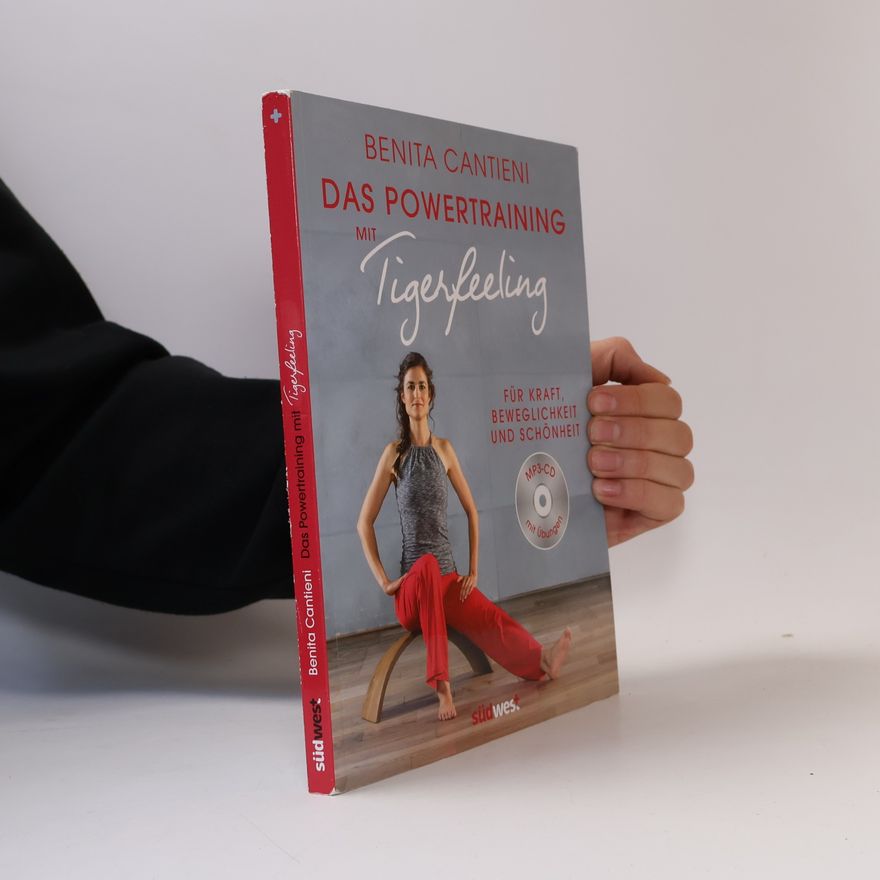 Benita Cantieni Das Powertraining mit Tigerfeeling
