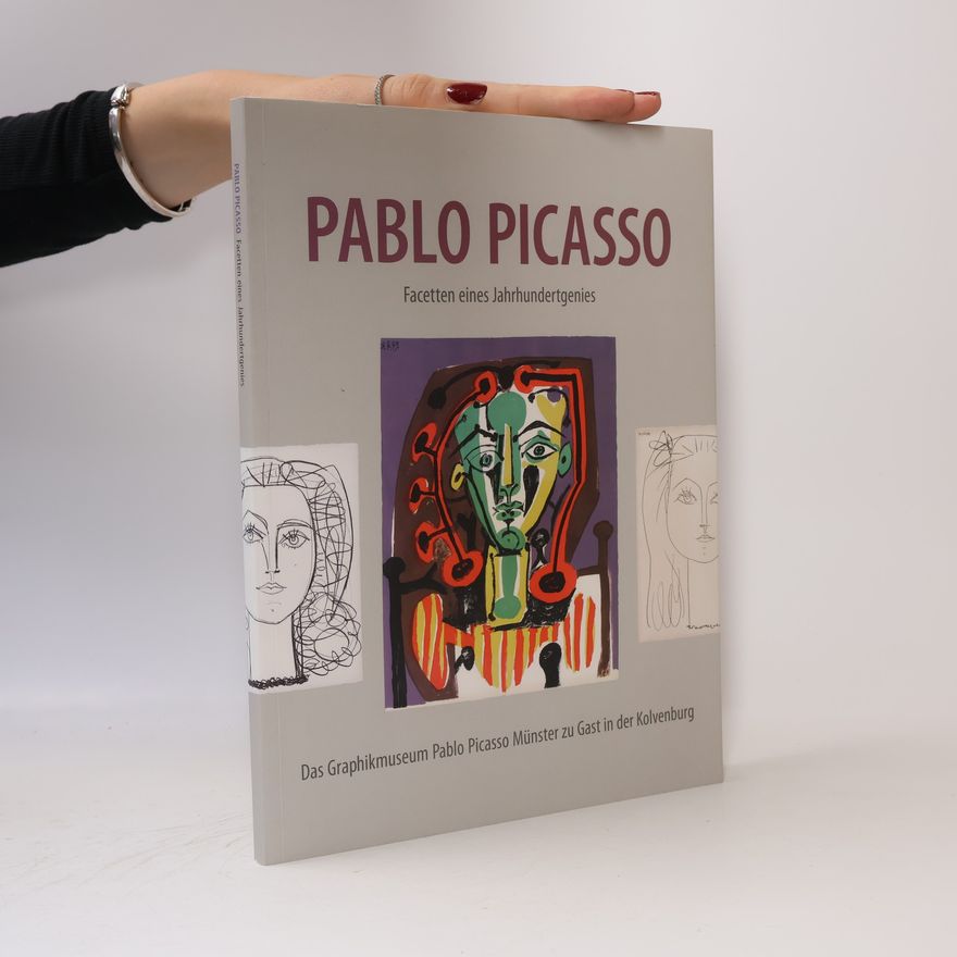 Autorenkollektiv Pablo Picasso. Facetten eines Jahrhundertgenies