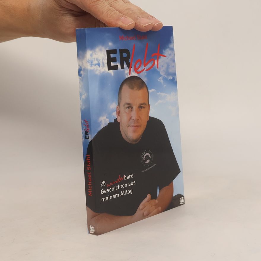 Michael Stahl ERlebt