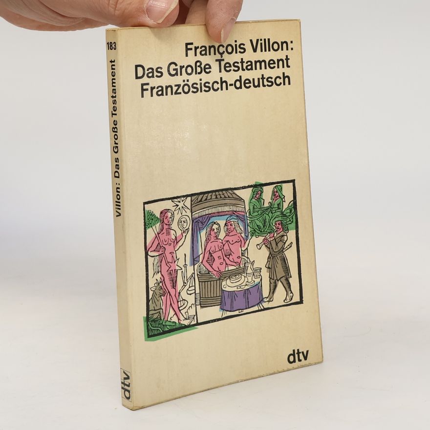 François Villon Das Große Testament