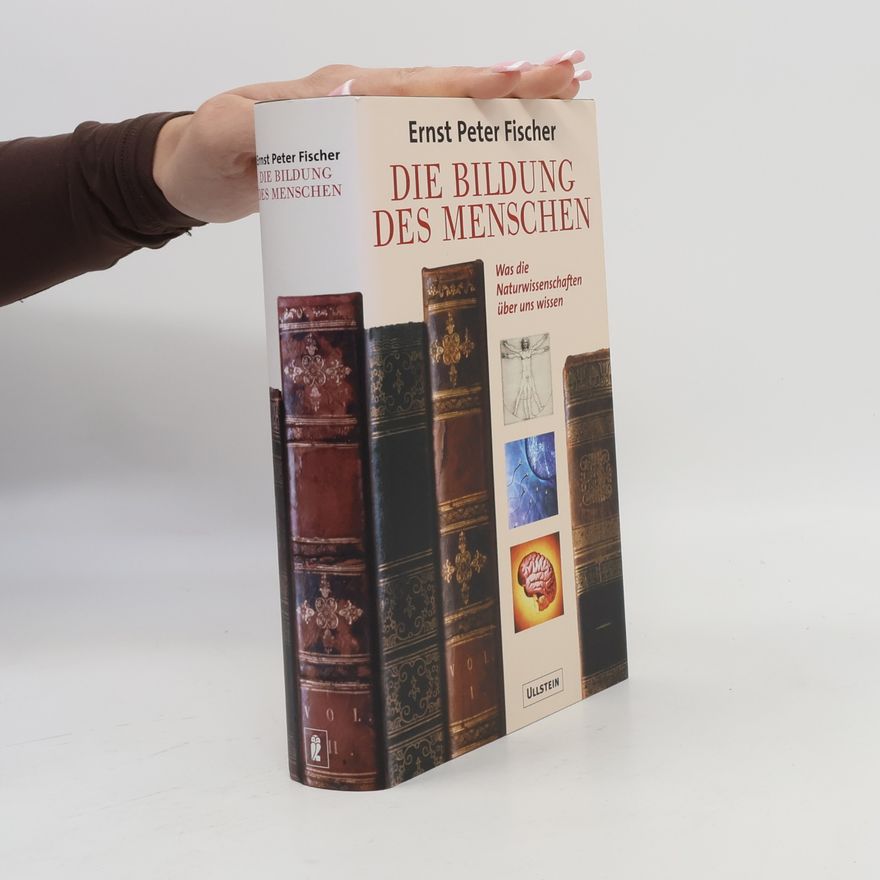 Ernst Fischer Die Bildung des Menschen