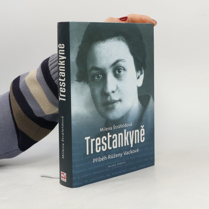 Milena Štráfeldová Trestankyně