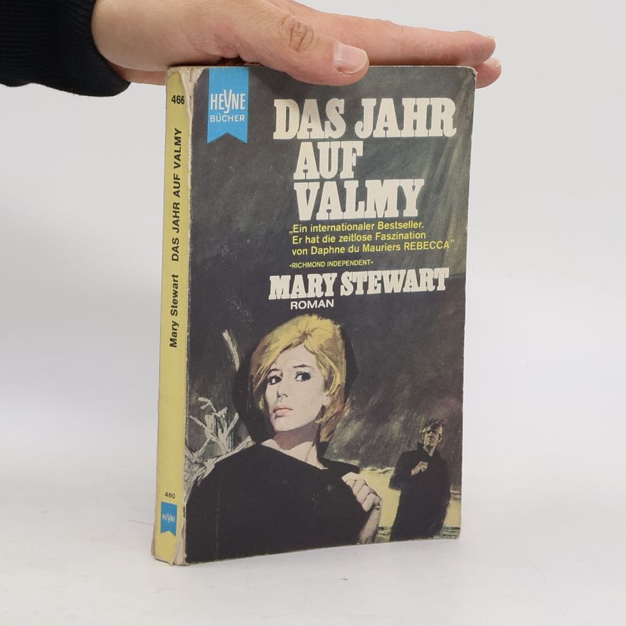 Mary Stewart Das Jahr auf Valmy