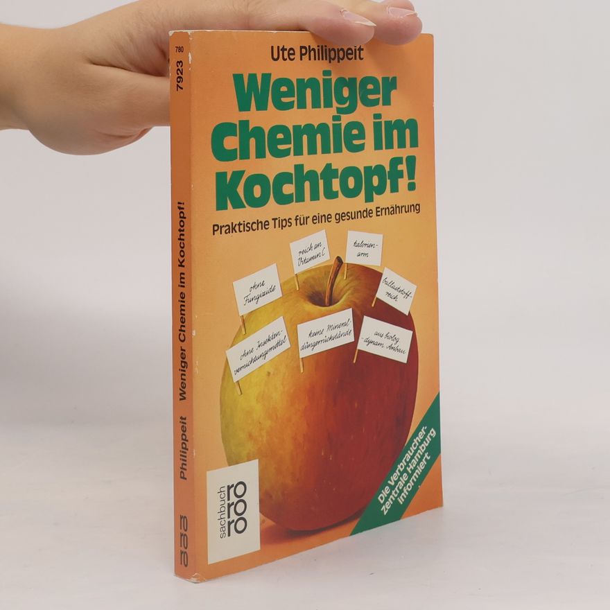 Ute Philippeit Weniger Chemie im Kochtopf!