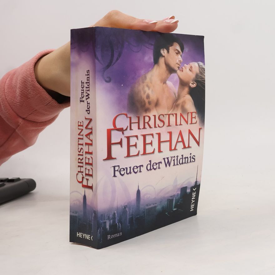 Christine Feehan Feuer der Wildnis