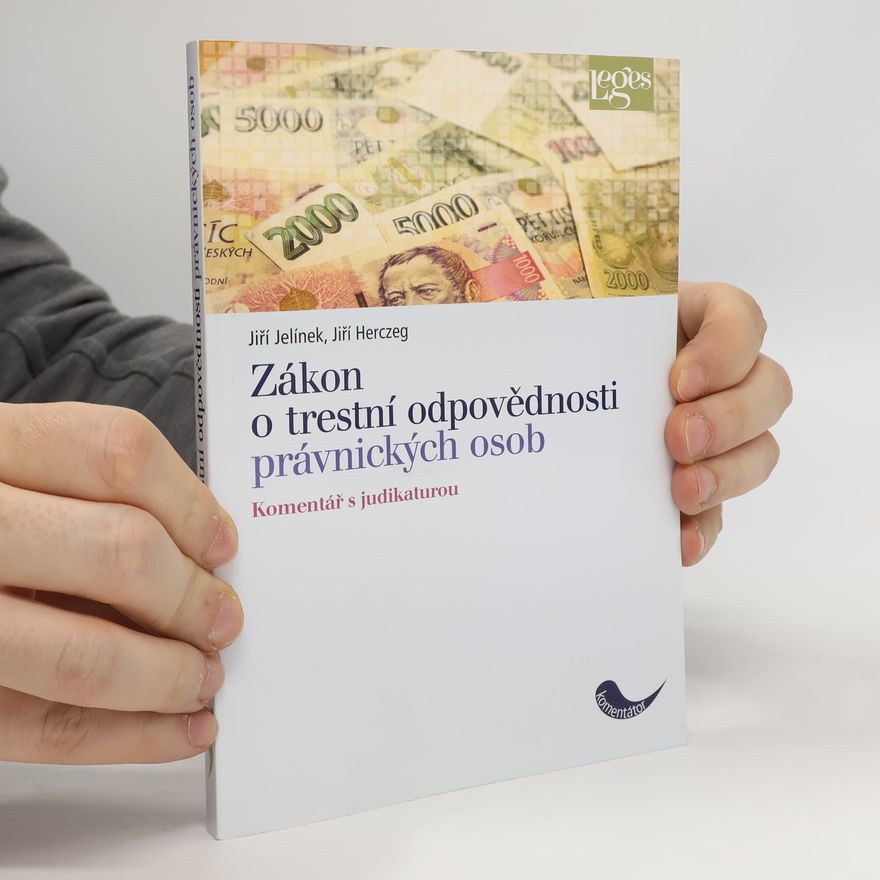 Jiří Herczeg Zákon o trestní odpovědnosti právnických osob