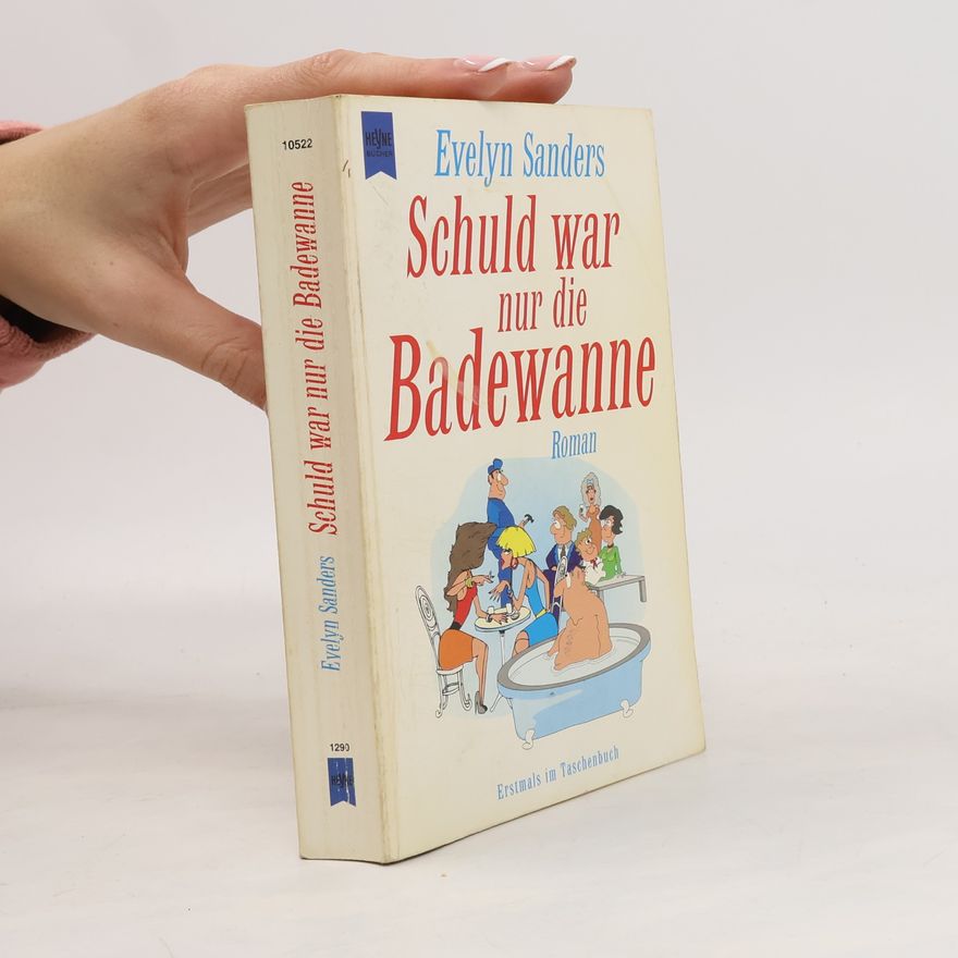 Evelyn Sanders Schuld war nur die Badewanne