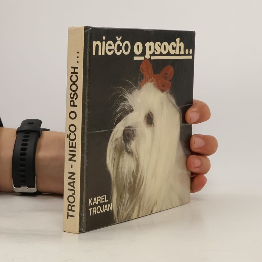 Karel Trojánek Niečo o psoch...