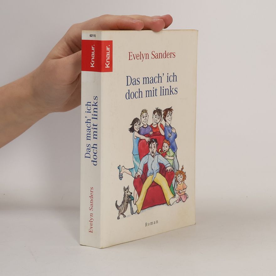 Evelyn Sanders Das mach' ich doch mit links
