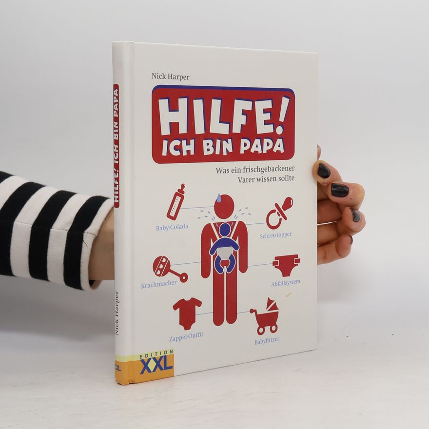 Nick Harper Hilfe! Ich bin Papa