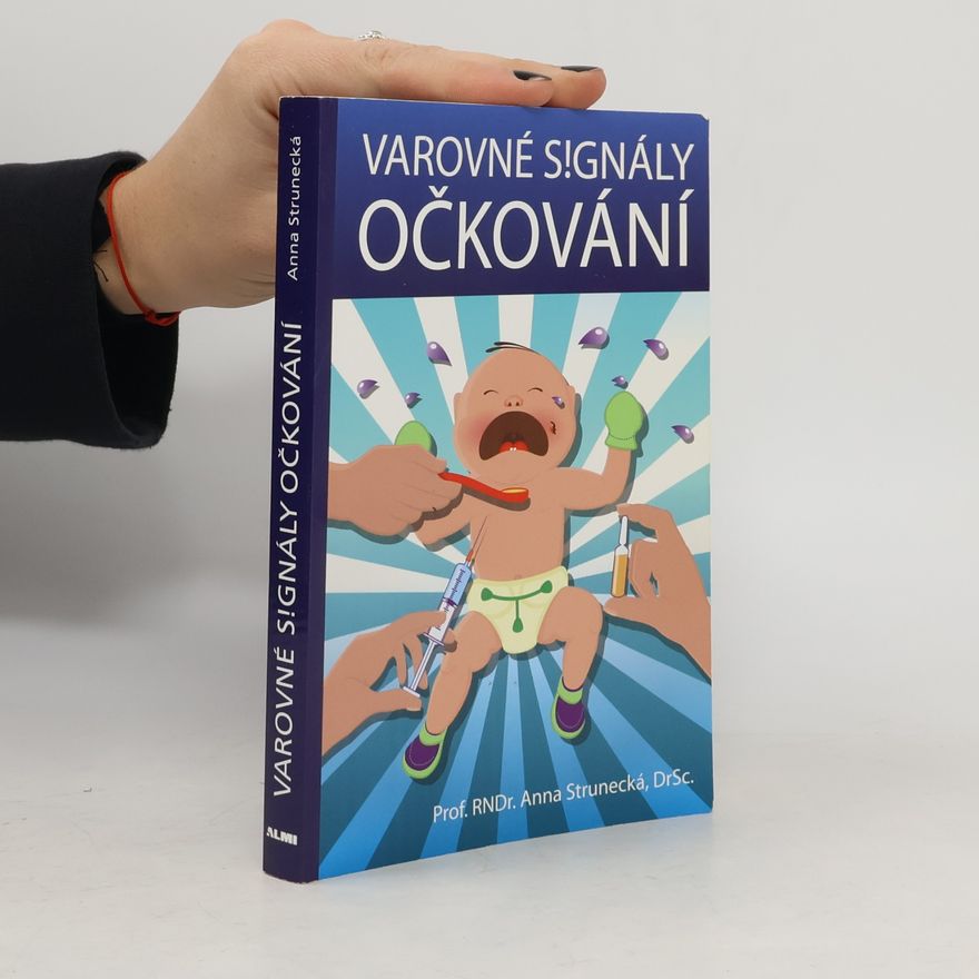 Anna Strunecká Varovné signály očkování