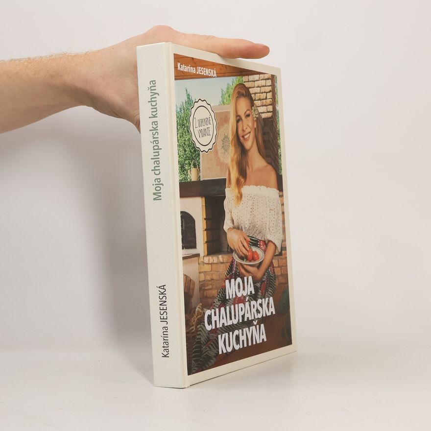 Kolektiv autorů Moja chalupárska kuchyňa