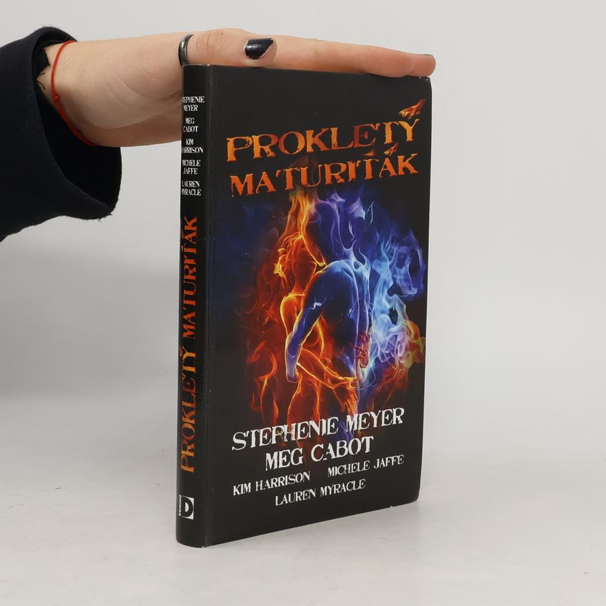 Stephenie Meyer Prokletý maturiťák