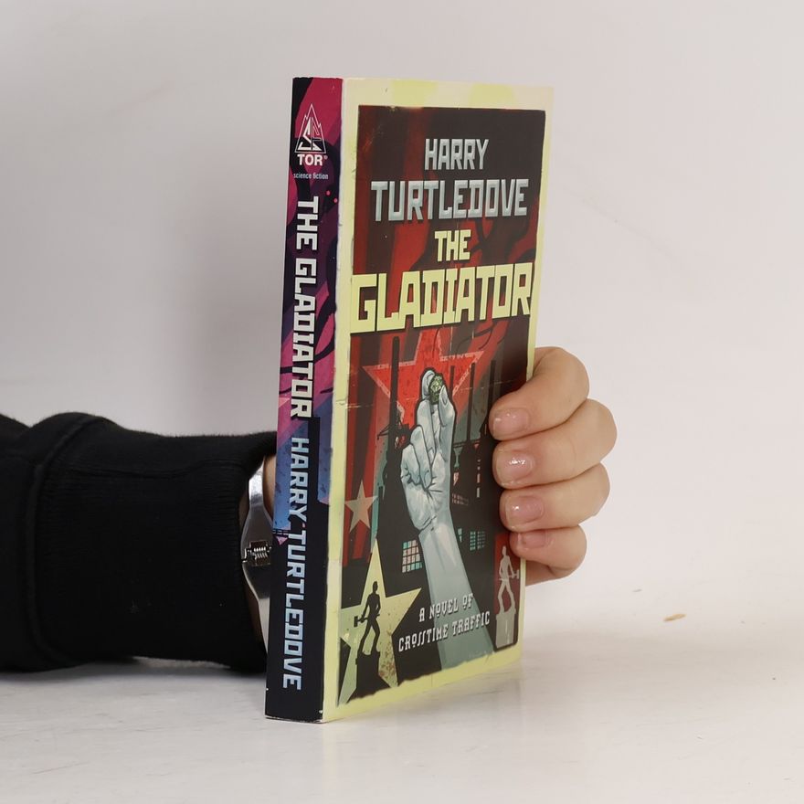 Harry Turtledove The Gladiator