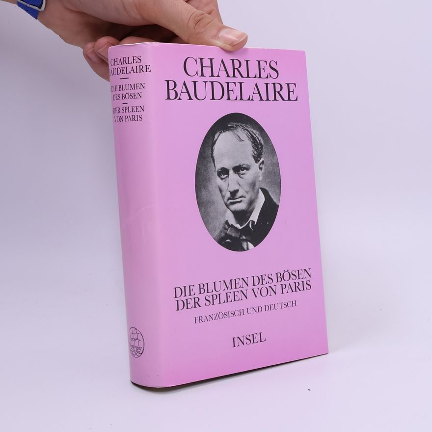Charles Baudelaire Die Blumen des Bösen
