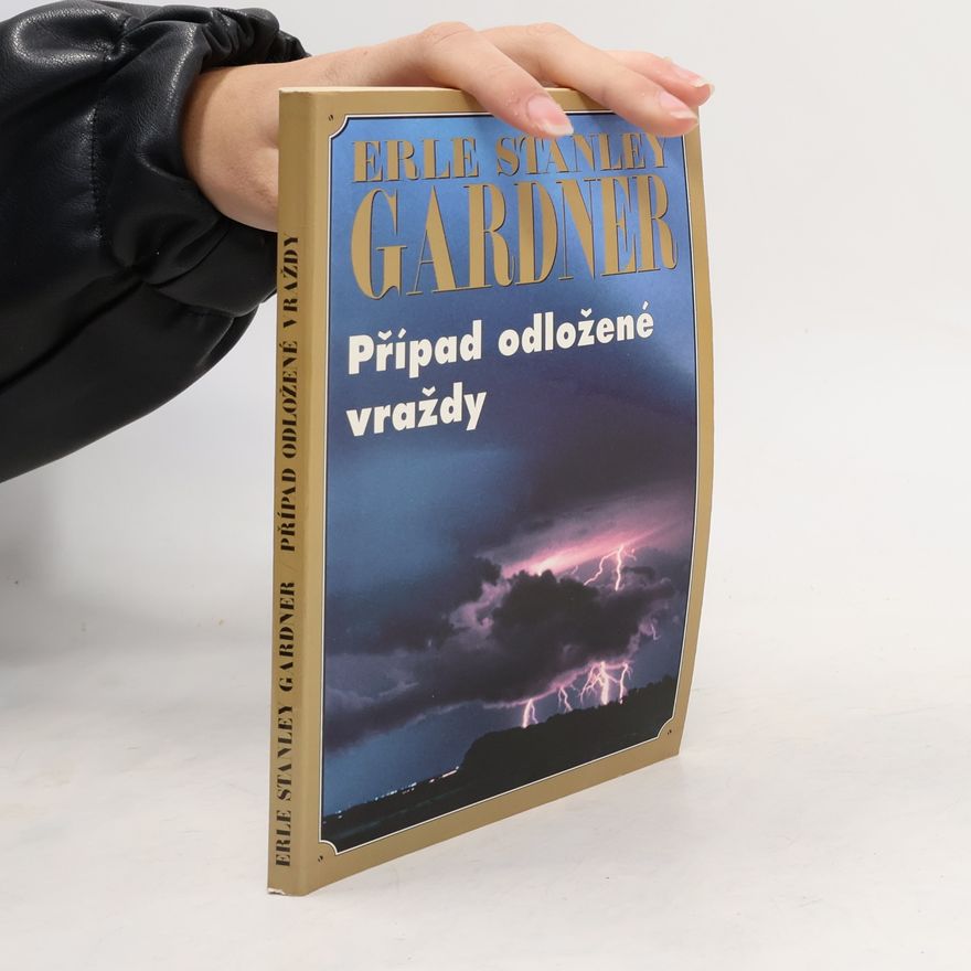 Erle Stanley Gardner Případ odložené vraždy