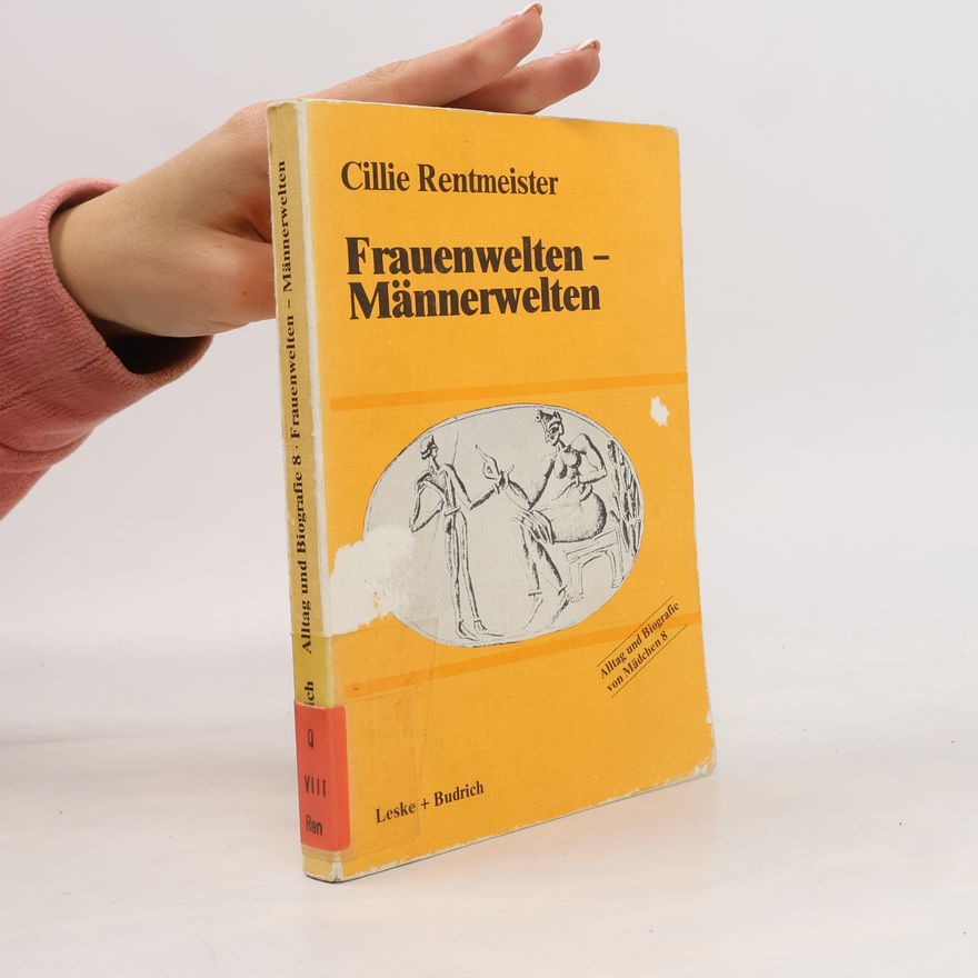 Cillie Rentmeister Frauenwelten - Männerwelten