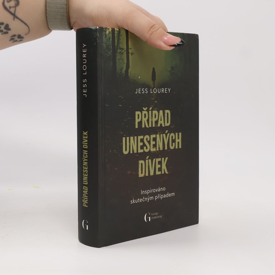 Jess Lourey Případ unesených dívek