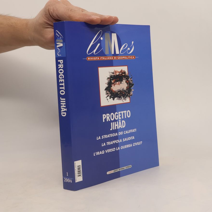 Various authors Limes. Rivista italiana di geopolitica: Progetto Jihad