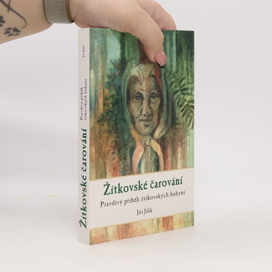 Jiří Jilík Žítkovské čarování