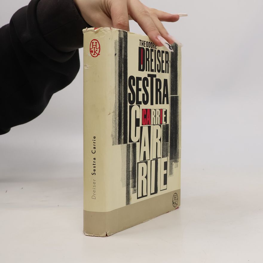 Theodore Dreiser Sestra Carrie