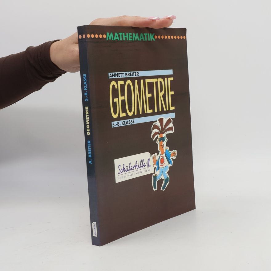 Annett Breiter Mathematik. Geometrie 5.-8. Klasse