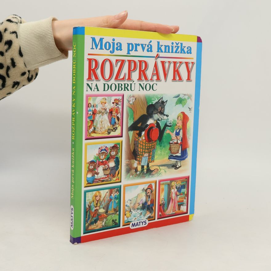Kolektiv autorů Moja prvá knižka : Rozprávky na dobrú noc