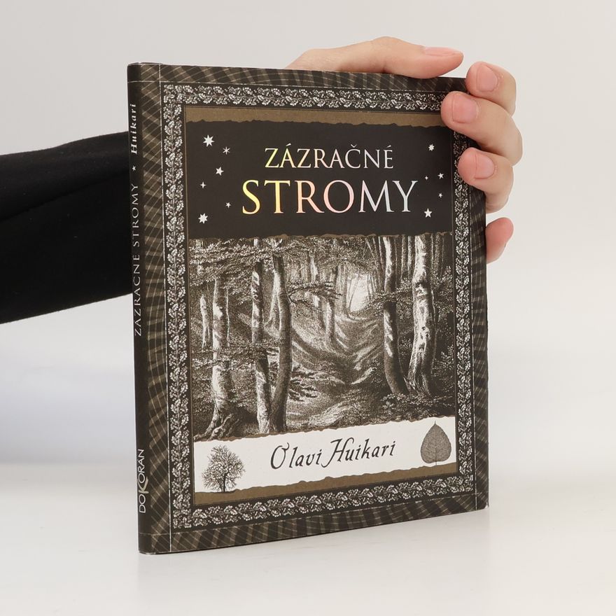 Olavi Huikari Zázračné stromy