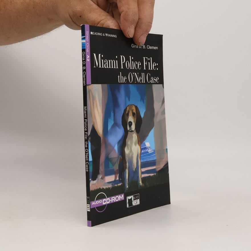 Gina D. B. Clemen Reading & Training - Step One A2: Miami Police File: The O'Nell Case + Audio CD/CD-ROM + App