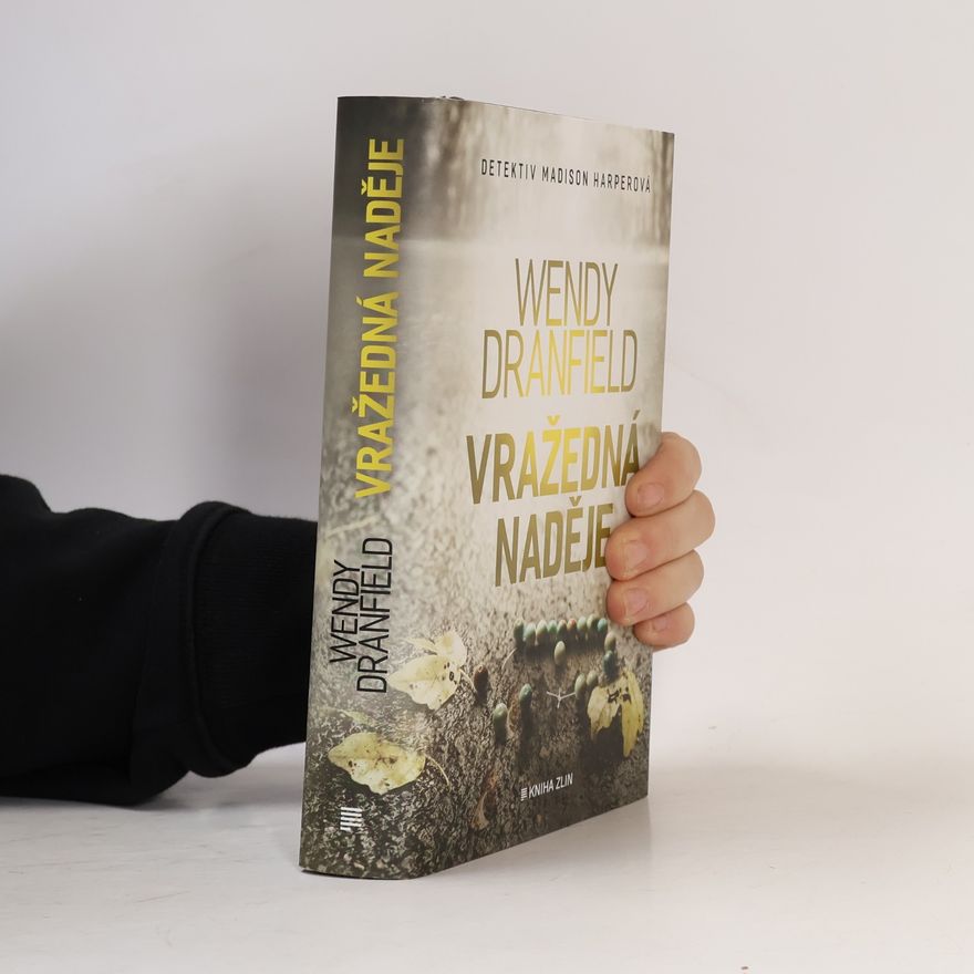 Wendy Dranfield Vražedná naděje