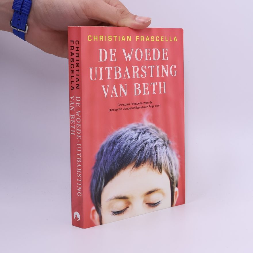 Christian Frascella De woede-uitbarsting van Beth