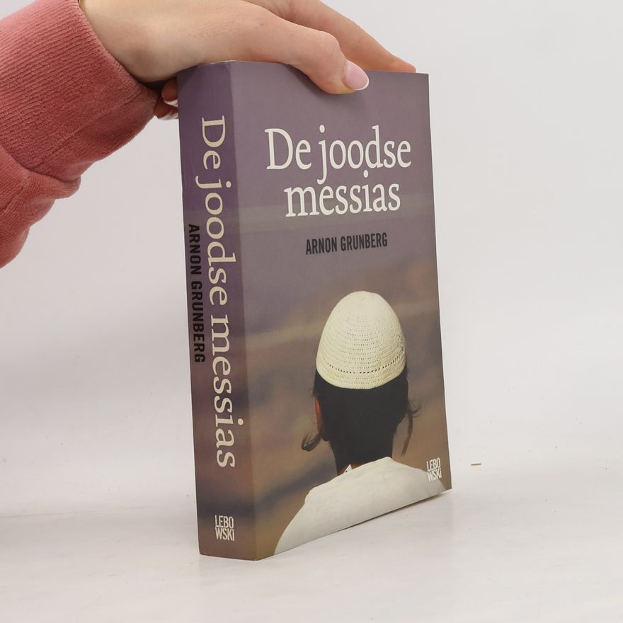 Arnon Grunberg De joodse messias