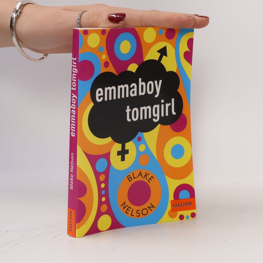 Blake Nelson emmaboy tomgirl