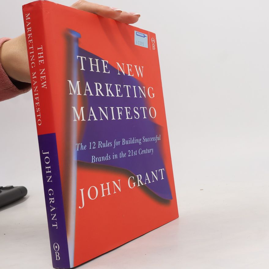John Grant The New Marketing Manifesto