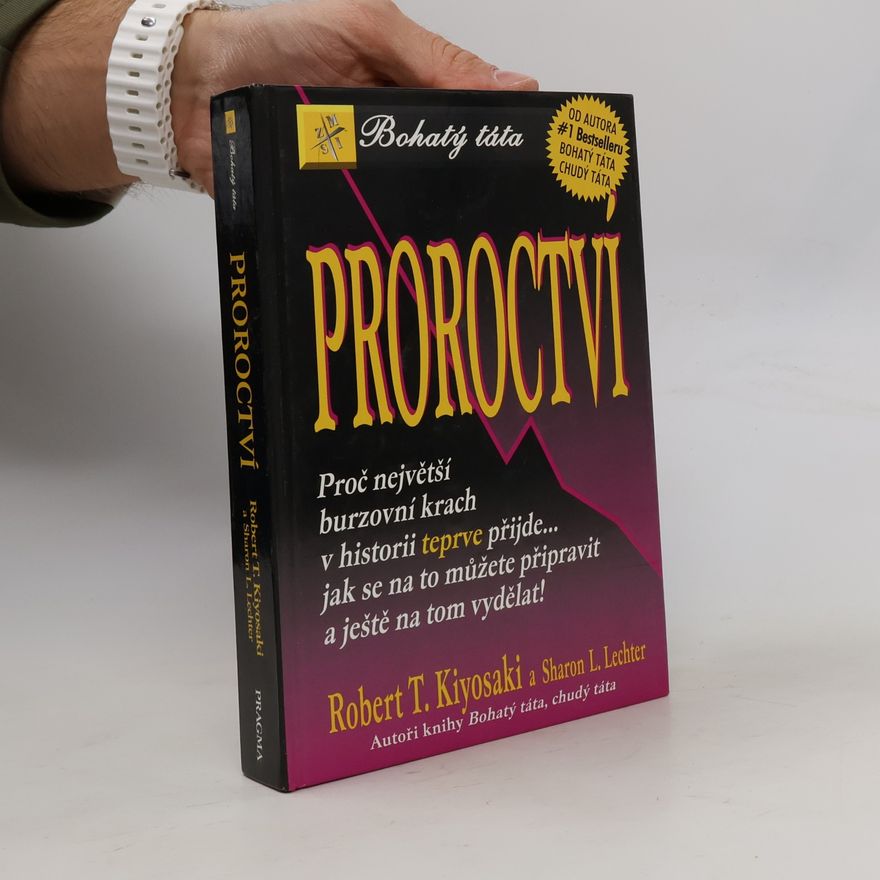 Robert Kiyosaki Proroctví