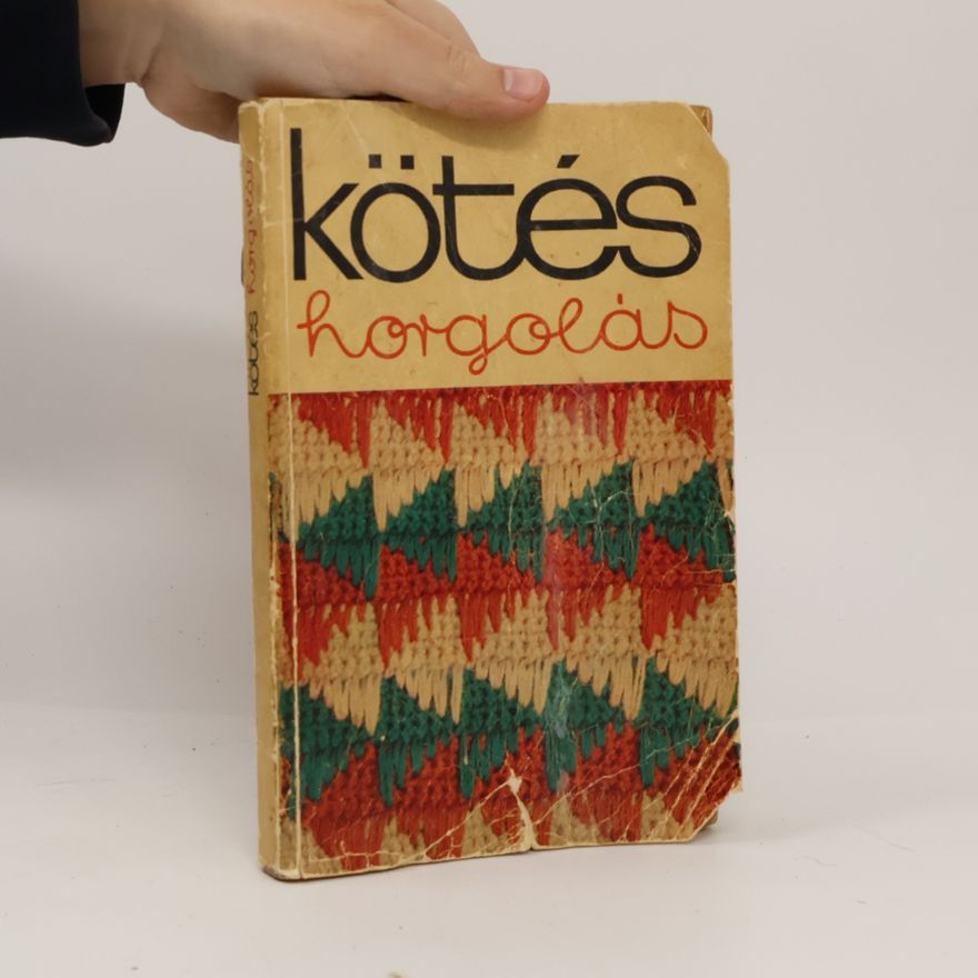 Various authors kötés horgolás