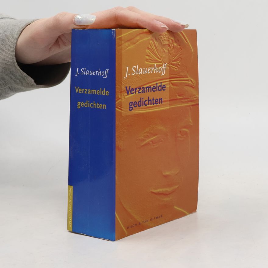 Jan Jacob Slauerhoff Verzamelde gedichten