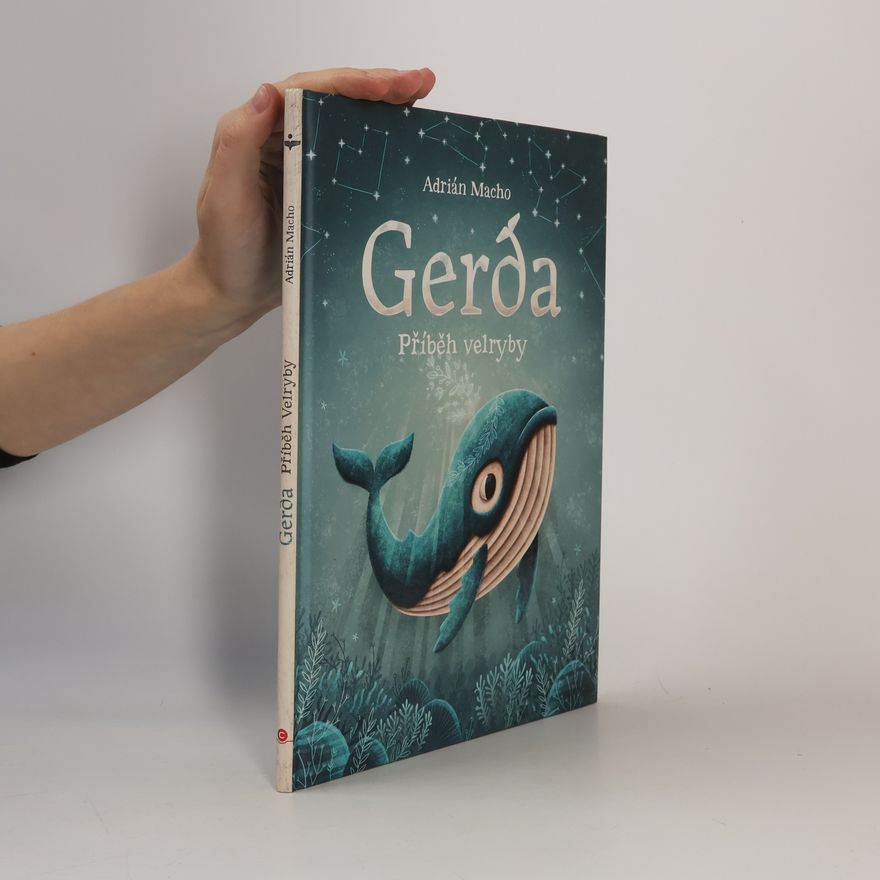 Adrián Macho Gerda. Příběh velryby