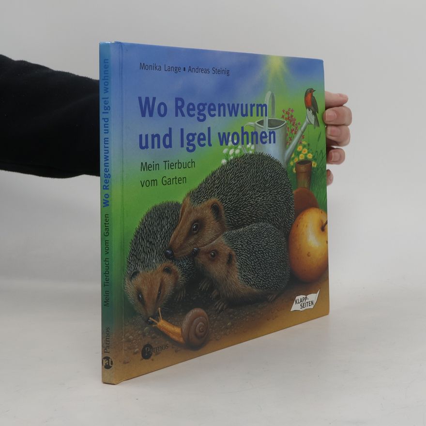 Monika Lange Wo Regenwurm und Igel wohnen