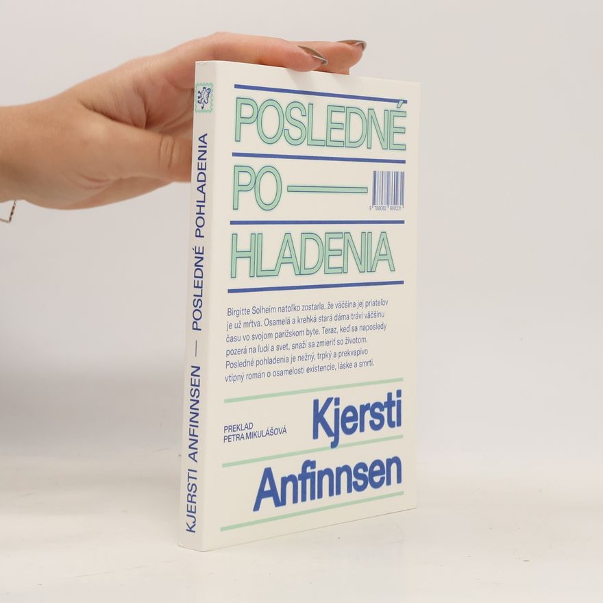 Kjersti Anfinnsen Posledné pohladenia