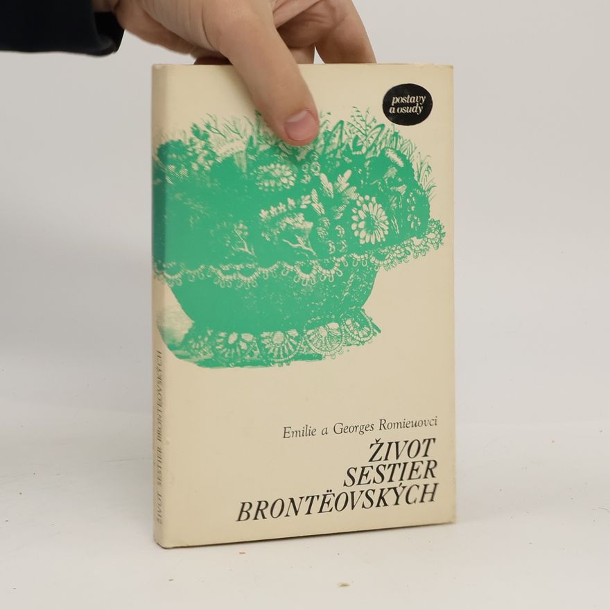 Georges Romieu Život sestier Brontëovských
