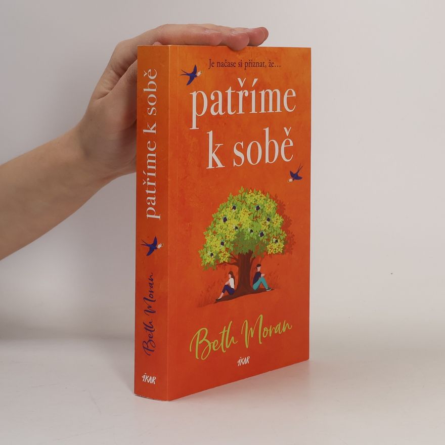 Beth Moran Patříme k sobě